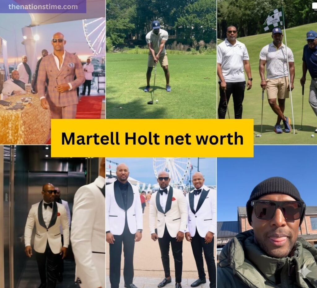 Martell Holt Net Worth